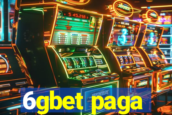 6gbet paga